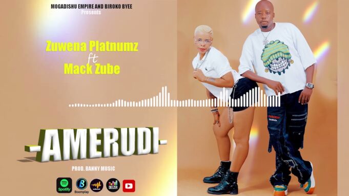 Zuwena Platnumz Ft Mack Zube – Amerudi