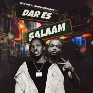Ucho Gun Ft Conboi Cannabino - Dar Es Salaam
