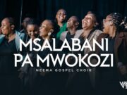 Neema Gospel Choir – Msalabani Pa Mwokozi