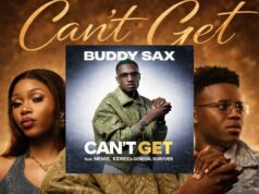 Buddy Sax – Can’t Get Ft Memie, Kidbee and General Surviver