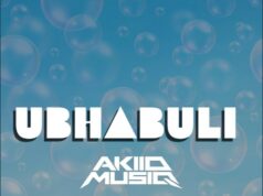 AkiidMusiq – Ubhabuli