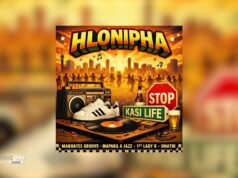 Makhates Groove, Mapara A Jazz, 1st Lady K & Unathi – Hlonipha