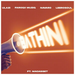 uLazi, Leerosoul, FaroQii MuziQ & Navaro - Bathini Ft Macasset