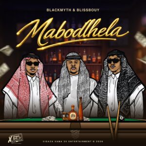 Blackmyth & Blissbouy - Mabodlhela