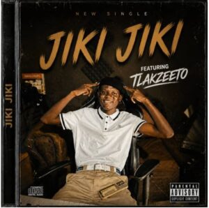 Dj Sizer - Jiki jiki(Beke Le Beke) Ft Tlakzeeto