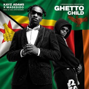 Kayz Adams Ft Madedido - Ghetto Boy