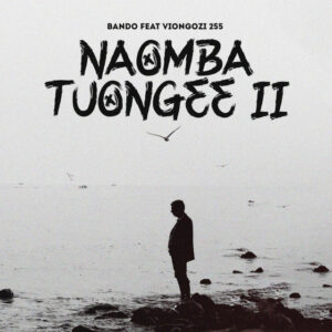 Bando Mc - Naomba Tuongee II Ft Viongozi 255