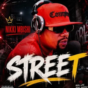 Nikki Mbishi - STREET