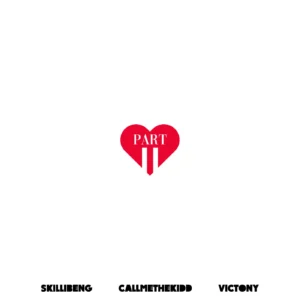 Skillibeng, CallMeTheKidd & Victony - Like2 (Part II)