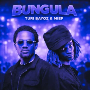 Turi Bayoz & Mief - Bungula