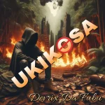Devrix Da Fubu - Ukikosa