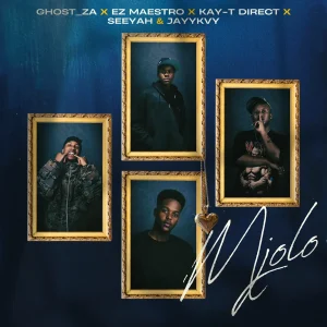 Ghost_za, Ez Maestro, Kay- T Direct & Seeyah – Mjolo Ft Jayykvy