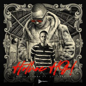 Ntate Stunna Ft Litshepe Lr - Hothoe Ho