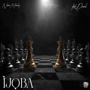 Naira Marley Ft Kizz Daniel - Ijoba