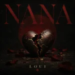 Loui - Nana