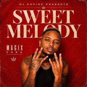 Magix Enga - Sweet Melody