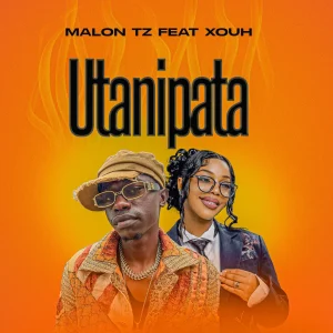 Malon TZ Ft Xouh - Utanipata