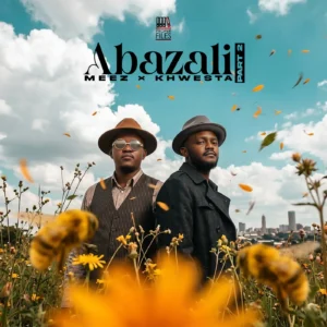 Meez & Kwesta - Abazali (Part 2)