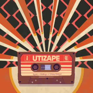 Synik, Malinga & Crispy Malawi - Utizape