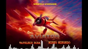 Wapeleke Boba X Misso Misondo - Aviator (singeli Version)
