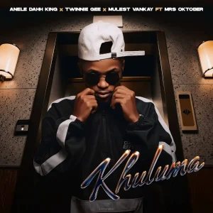 Anele Dahh King & Mulest Vankay – Khuluma Ft Mrs Oktober & Twinnie Gee