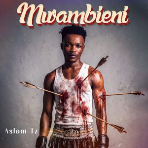 Aslam Tz - Mwambieni