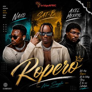 Axel Merryl Ft Sat-B & Naxo - ROPERO