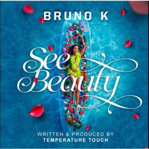 Bruno K - See Beauty
