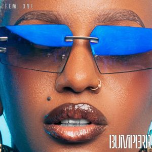 Femi One - Bumperr