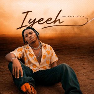Follow Bugatti - Iyeeh