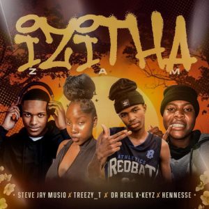 Steve Jay MusiQ & Treezy_T & Da Realxkeyz - Izitha Zam