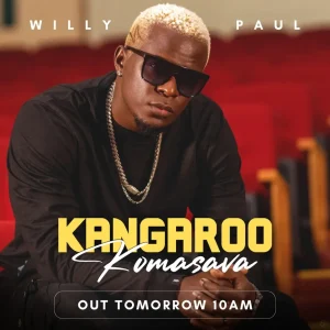 Willy Paul - Kangaroo/Komosava