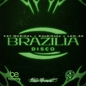 Kay Musical Ft SdoDiroba & Law_ZA - Brazilia Disco