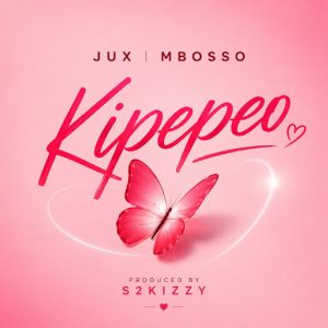 Jux Ft Mbosso - Kipepeo