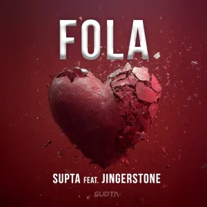 SUPTA Ft Jinger Stone - FOLA