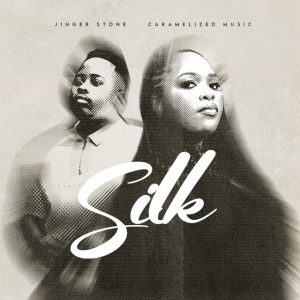 Caramelized Music & Jinger Stone - Silk
