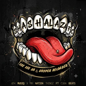 Tee Tee SA, Snyper Reloaded, ATK MusiQ & Mr Nation Thingz – Shashalaza FC Ft Cuba Beats