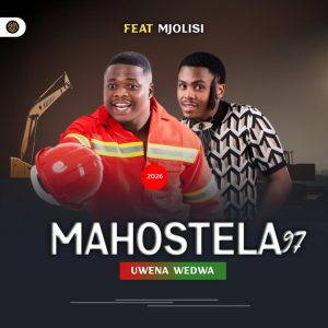 Mahostela 97 - Uwena wedwa Ft Mjolisi