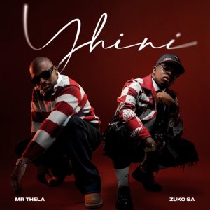 Mr Thela Ft Zuko SA - Yhini