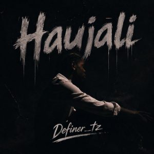 Definer Tz - Haujali