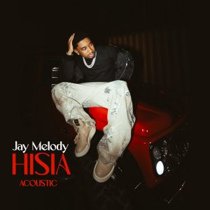 Jay Melody - Hisia (Acoustic)
