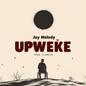 Jay Melody - Upweke