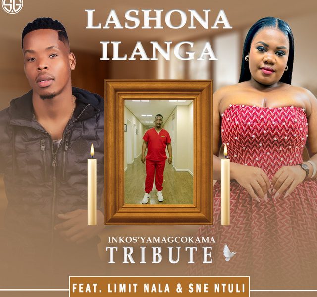 Inkos’Yamagcokama - Lashona Ilanga Ft Limit Nala & Sne Ntuli