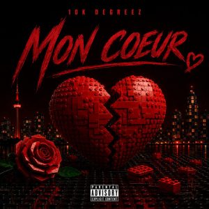 10k Degreez - Mon Coeur
