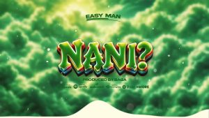 Easy Man - NANI