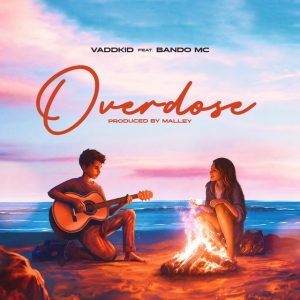 Vaddkid Ft Bando - Overdose