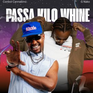 Conboi Cannabino Ft G Nako - Passa Kilo Whine