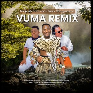 Menzi Music - Vuma (Remix)