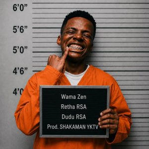 Retha RSA Ft Dudu RSA & ShakaMan YKTV - Wama Zen