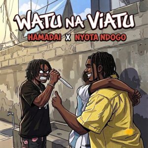 Hamadai Ft Nyota Ndogo - Watu Na Viatu